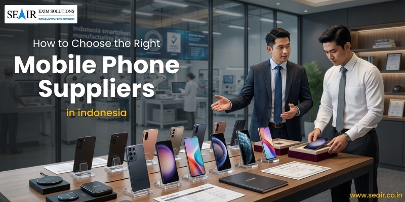 How to Choose the Right Mobile Phone Suppliers in Indonesia