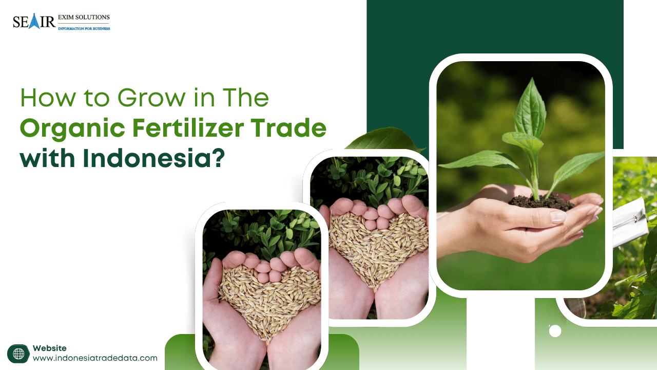Organic Fertilizer Trade with Indonesia